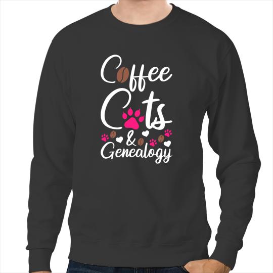 Cat Paws Coffee Cats and Genealogy Ancestry Genealogist Sweatshirts