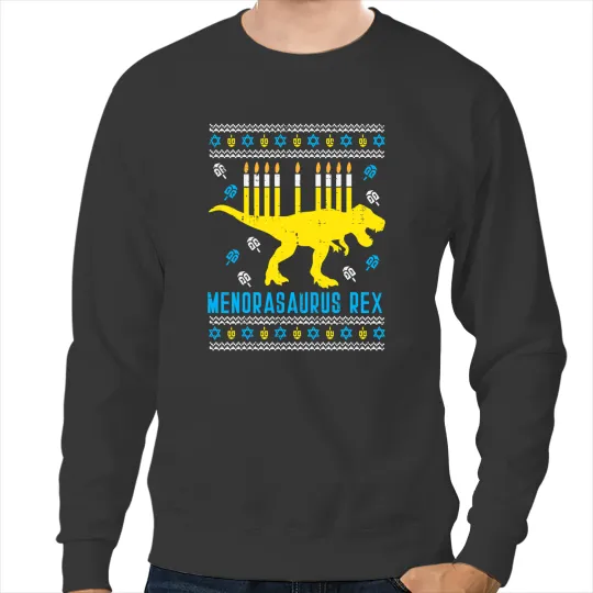 Dinosaur Dino Dino Menorasaurus Rex Trex Menorah Ugly Hanukkah Chanukkah Gift Sweatshirts