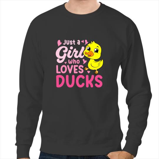 Duck Gift Just a Girl who loves Ducks Harvest Farming Barn Cattle 2 Sweatshirts