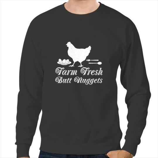 Chicken Poultry Farm Fresh Butt Nuggets Retro Chicken Farmer Sweatshirts