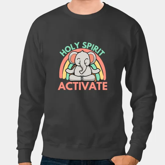 Elephants Lover Yoga HOLY SPIRIT ACTIVATE Funny Yoga Pose Sweatshirts