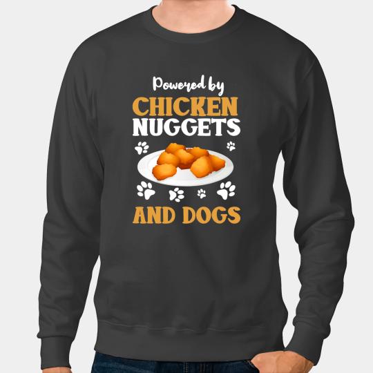 Chicken Poultry Nuggets Funny Dog Lover Chicken Nuggets Sweatshirts