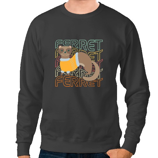 Ferret Gift Lover Sweatshirts