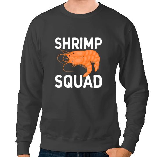 Shrimp Gift Squad 2Funny Seafood Eater Crab Lover Seafood Sweatshirts