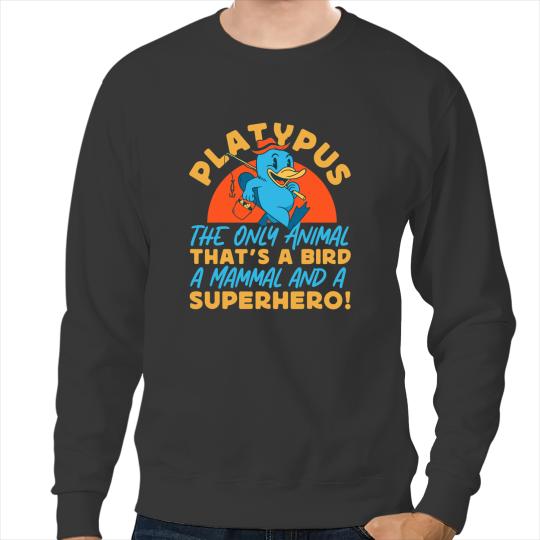 Platypus Gift for Girls Animal Thats a Bird and a Superhero Sweatshirts