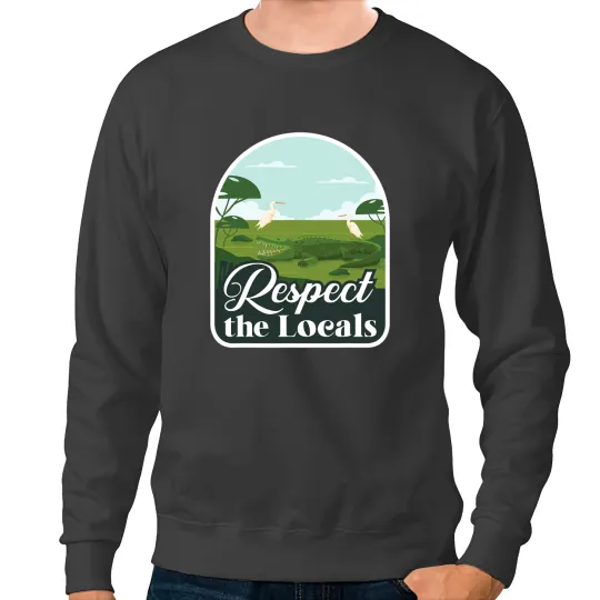 Alligator Animals Florida Alligator Crocodile Respect The Locals Crocodile Sweatshirts