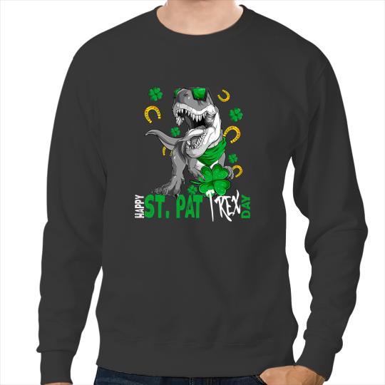 Dinosaur Dino Dino Happy St. Pat T Rex Day St Patricks Day Kids T Rex Lovers Sweatshirts