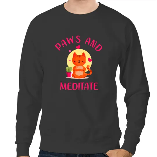 Cat Paws Namaste Yoga Paws Meditate Meditation Cat Lover Yoga Namaste Cat Mom Sweatshirts