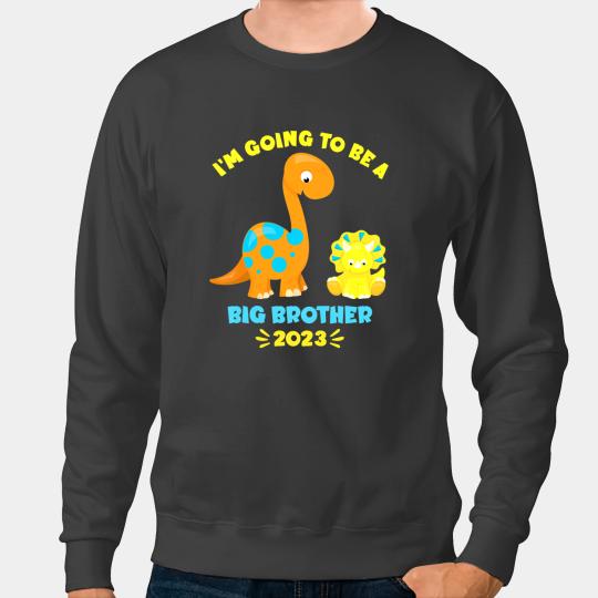 Dinosaur Dino Im Going To Be A Big Brother Brontosaurus Dinosaur 8 Sweatshirts