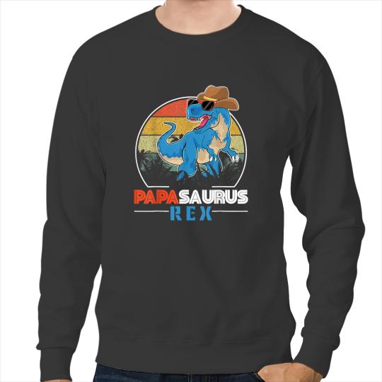 Dinosaur Dino Dino Papasaurus Rex bests Papa Family Sweatshirts