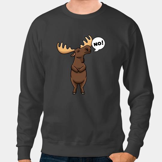 Deers Stubborn Moose Deer Elk Men Women Kids Sweatshirts