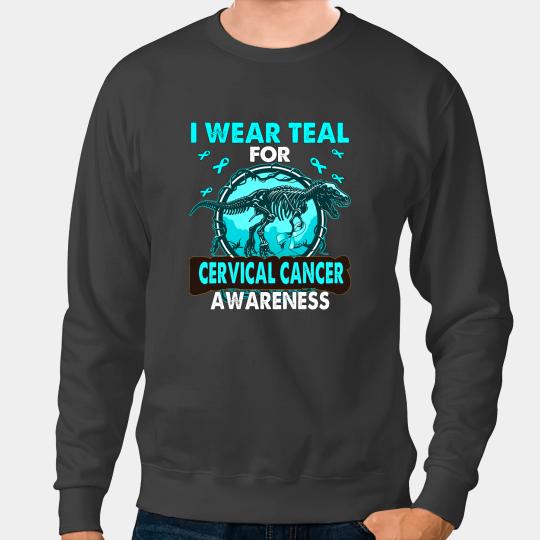 Dinosaur Dino I Wear Teal For CERVICAL CANCER Awarenes Sweatshirts
