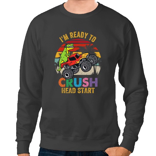 Dinosaur Dino Im Ready To Crush Head Start Dinosaur Boys Kids Sweatshirts