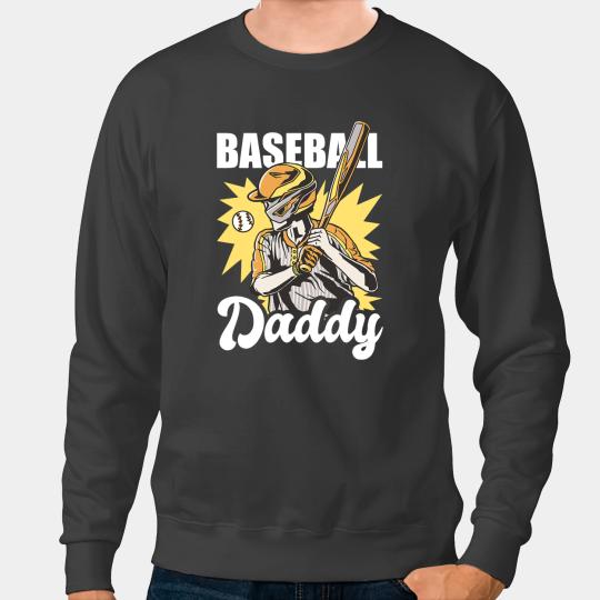 Baseball Gift Daddy for Fathers Day Sweatshirts