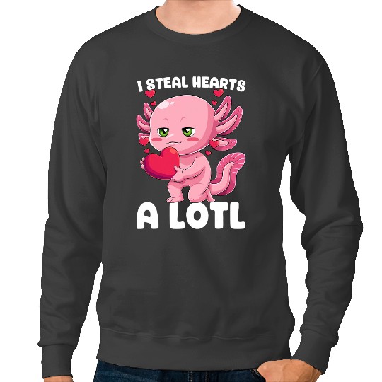 Axolotls Animals I Steal Hearts Axolotls Valentines Day Mexican Salamander 1Axo Sweatshirts