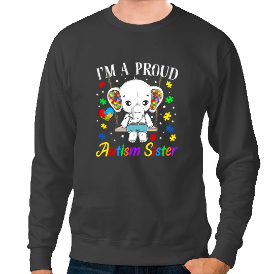 Discover Elephants Lover Autism Im A Proud Autism Sister Cute Elephant Puzzle Piece Sweatshirts