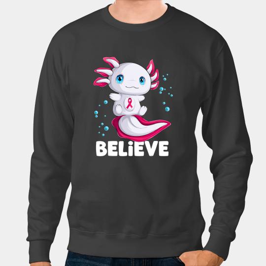 Discover Axolotls Animals Breast Cancer Axolotls Believe Pink Ribbon Cancer AwarenessAxo Sweatshirts
