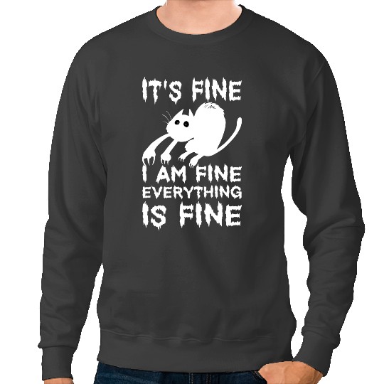 black cats Paws Its Fine Im Fine Everything Is Fine StressedOut black cats 2 Sweatshirts