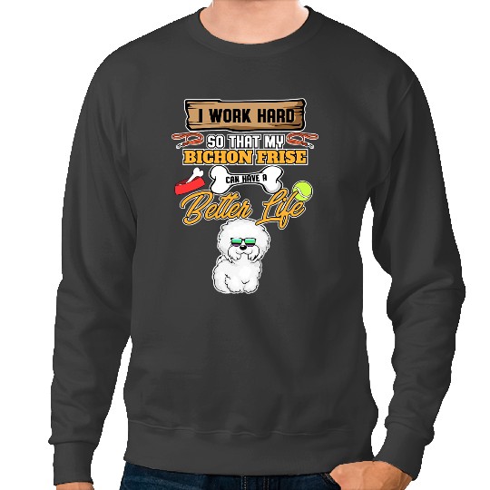 Dog Bichon Frise Lover I Dog Lover I Funny Bichon Frise Sweatshirts