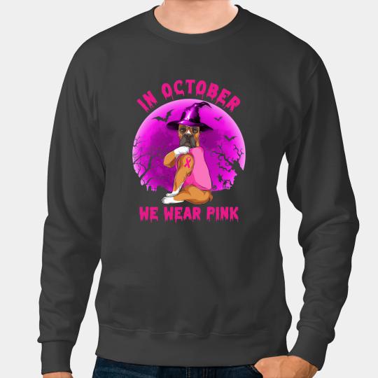 Boxer In October We Wear Pink Witch Boxer Halloween Breast Cancer Boxers Dog Sweatshirts