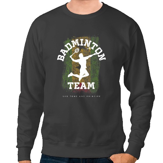 Badminton Gift Badminton Sao Tome Principe Net Games Player Badminton Sweatshirts