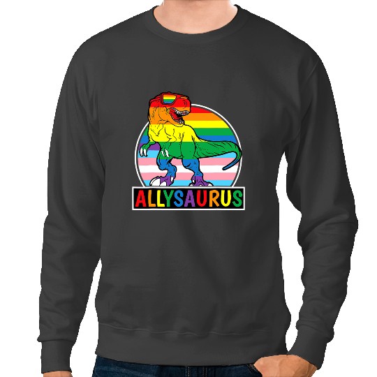 Dinosaur Dino Dino LGBT Allysaurus Rainbow Dinosaur T Rex LGBT Gay Lesbian Pride 1 Sweatshirts
