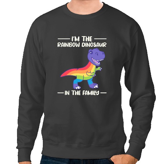Dinosaur Dino Dino LGBT LGBTRex Dinosaur Im The Rainbow Dinosaur In The Family Sweatshirts