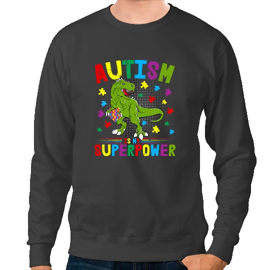 Dinosaur Dino Autistic Kids Autism is my Superpower Family Dinosaur Sweatshirts
