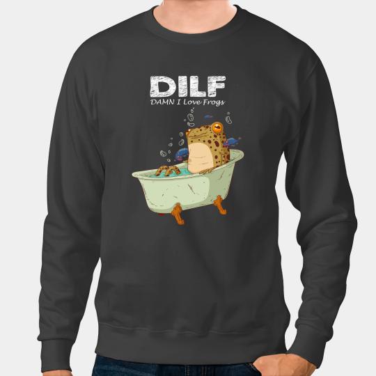 Frog Gift DILFDamn I Love Frogs Funny Saying FrogAmphibian Lovers 1 Sweatshirts