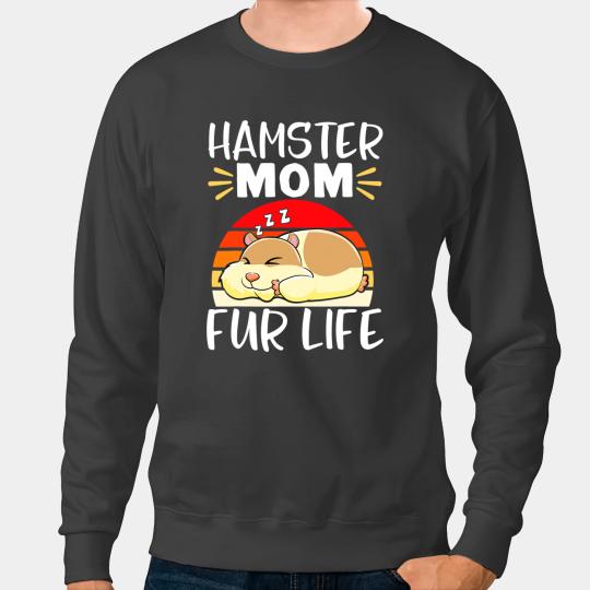 Hamsters Lover Hamster Mom Fur Life Retro vintages Hamster Sweatshirts