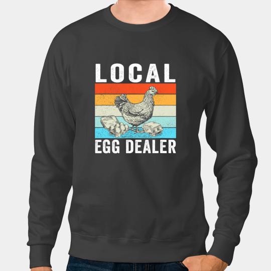 Chicken Poultry Local Egg dealers Funny Bleached Chicken Lover Farm Farmer 8 Sweatshirts