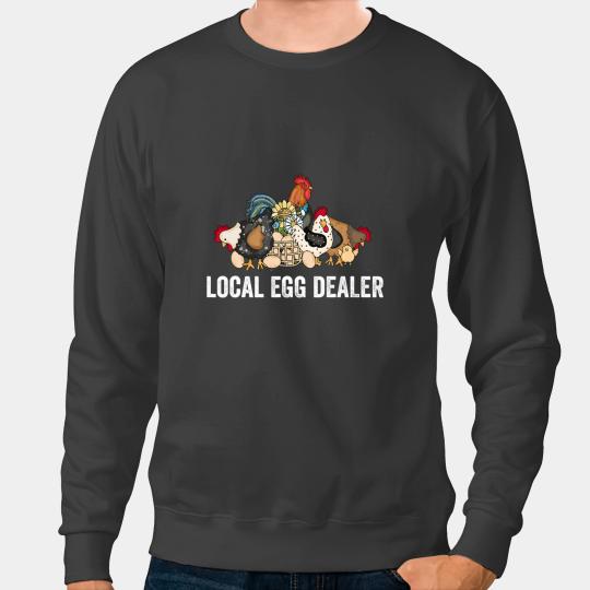 Chicken Poultry Local Egg dealers Funny Bleached Chicken Lover Farm Farmer 12 Sweatshirts