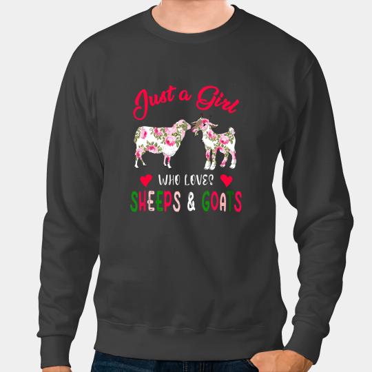 Sheep Lamb Just A Girl Who Loves Sheeps And Goats Floral Farmer Owner Ewe Sheeps Sweatshirts