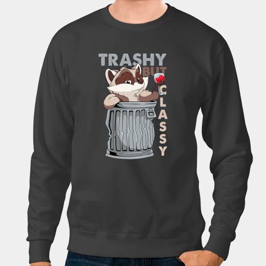 Funny Bear Trashy But Classy Raccoon Trash Panda Raccoon Whisperer Cute Bears Sweatshirts