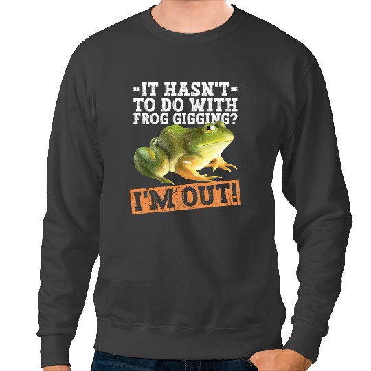 Frog Gift Toad Hunting And Frog Catcher Sweatshirts