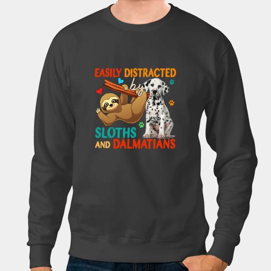 Sloth Gift Dalmatian vintages Easily Distracted By Sloths And Dalmatians Sweatshirts