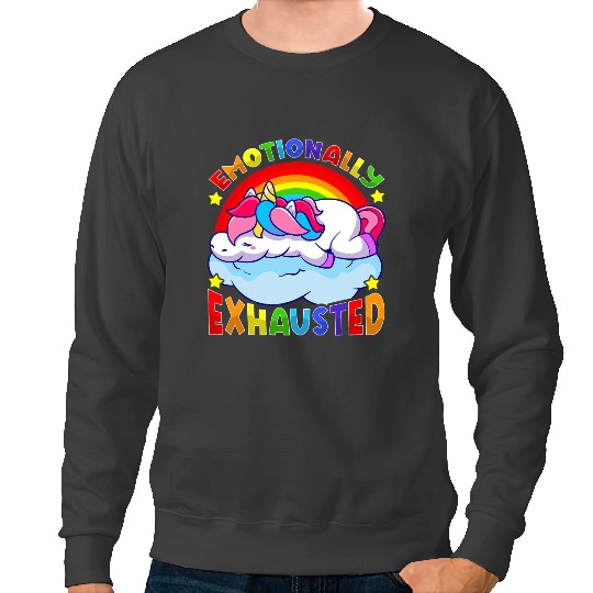 Unicorns Emotionally Exhausted Unicorns Funny Tired Worn Out Sleepy Sweatshirts