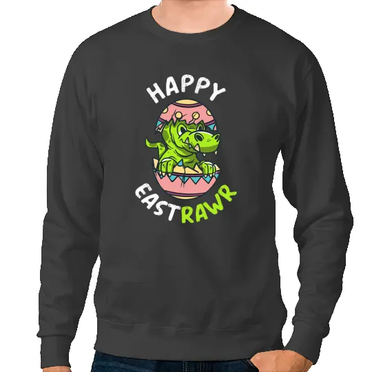 Dinosaur Dino Happy Eastrawr T Rex Dinosaur Easter Egg Toddler Sweatshirts