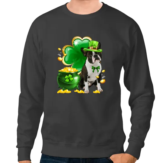 Dog Boston Terrier Funny Boston Terrier Dog Shamrock Irish Saint St Patrick Day Sweatshirts