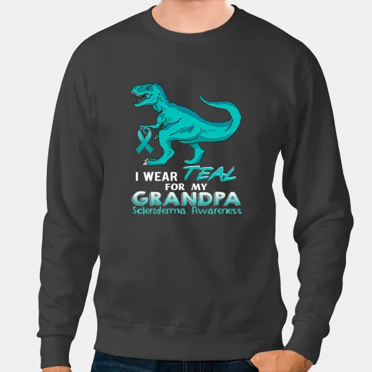 Dinosaur Dino I wear Teal for My Grandpa Scleroderma Awareness Dinosaur Sweatshirts