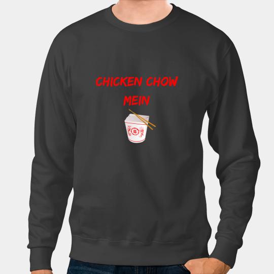 Graphic Chinese Food ApparelChicken Chow Mein 3 Sweatshirts