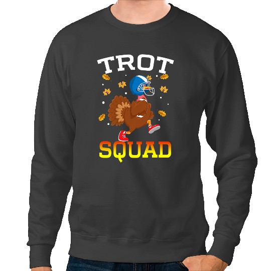 Football Gift Turkey Run Thanksgiving Turkey Trot Squad American Football Sweatshirts