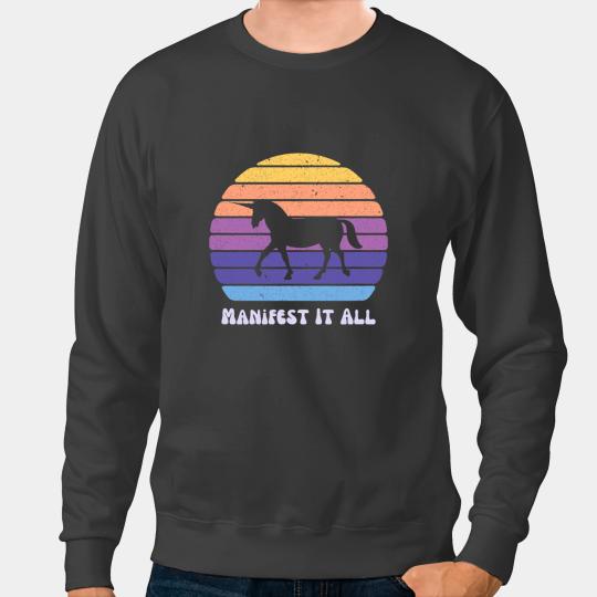 Unicorns Manifest It All Manifestation Unicorns Pink Purple Abundance Sweatshirts