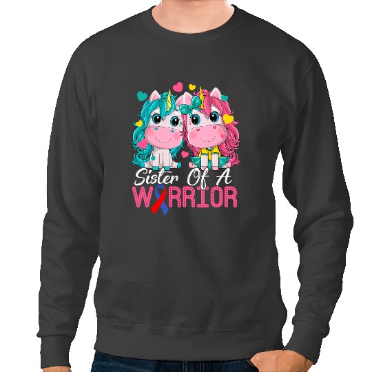 Unicorns Sister Of A Warrior CHD Awareness Supporter Unicorns Lovers Sweatshirts