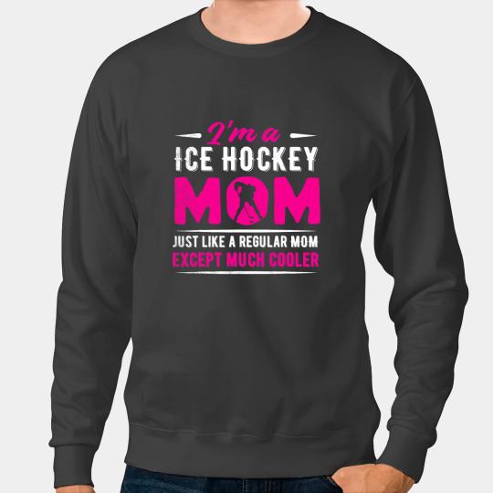 Hockey Gift Ice hockey like a normal mom funny memes Sweatshirts