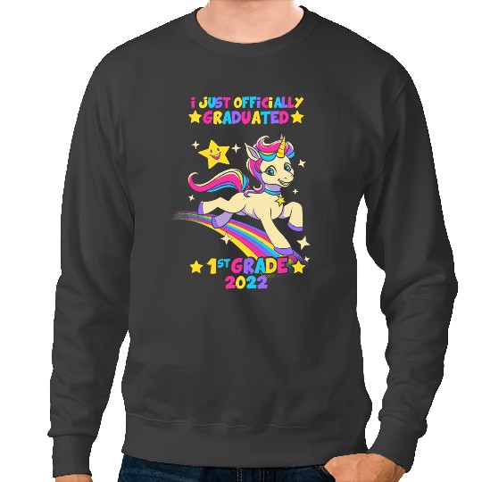 Unicorns Officially Graduated 1st Grade Unicorns Back to School Sweatshirts