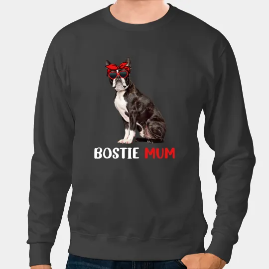 Dog Boston Terrier Womens Bostie Mum Mummy Boston Terrier Mum Dog Lover Owner Women Sweatshirts