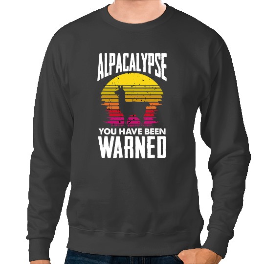 Lama Llama Alpacalypse You Have Warned Alpaca Llama Retro Sweatshirts