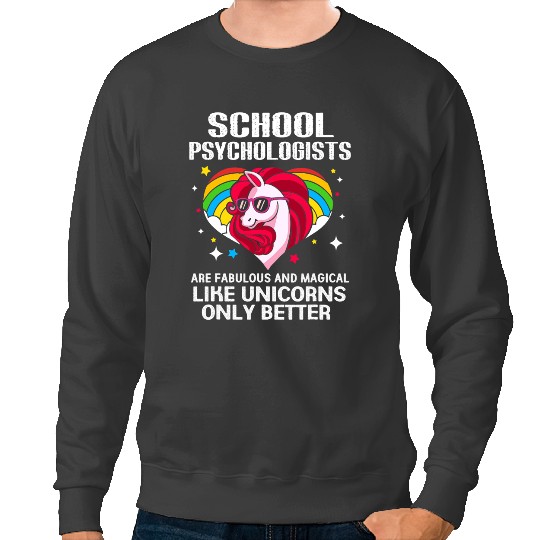 Unicorns School Counselor Unicorns Funny School Psychologist Sweatshirts