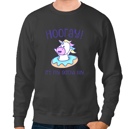 Unicorns Kids Hooray Its My Gotcha Day Unicorns Donut Adoption Foster Sweatshirts